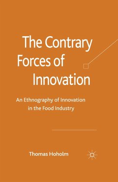 The Contrary Forces of Innovation - Hoholm, T.