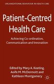 Patient-Centred Health Care
