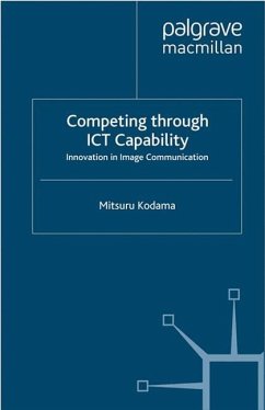 Competing through ICT Capability - Kodama, M.