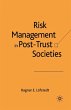 Risk Management in Post-Trust Societies - Bild 1