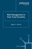 Risk Management in Post-Trust Societies