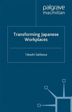 Transforming Japanese Workplaces - Sakikawa, T.