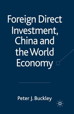 Foreign Direct Investment, China and the World Economy - Buckley, P.