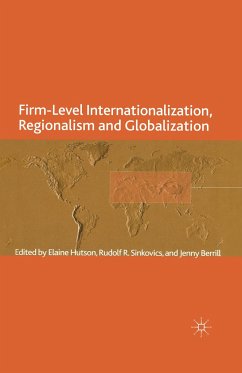 Firm-Level Internationalization, Regionalism and Globalization