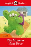 Ladybird Readers Level 2 - The Monster Next Door (ELT Graded Reader)