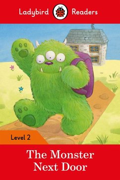 Ladybird Readers Level 2 - The Monster Next Door (ELT Graded Reader) - Ladybird