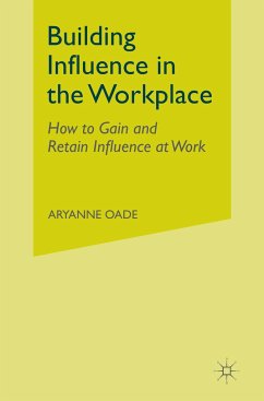 Building Influence in the Workplace - Oade, Aryanne