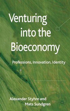 Venturing Into the Bioeconomy - Styhre, Alexander;Sundgren, Mats