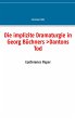 Die implizite Dramaturgie in Georg... - Bild 1