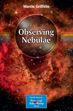 Observing Nebulae - Griffiths, Martin