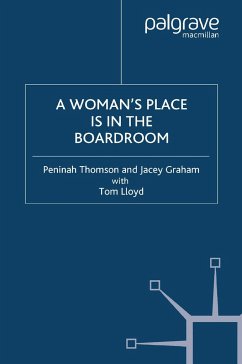 A Woman's Place Is in the Boardroom - Thomson, P.;Graham, J.