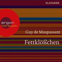 Fettklößchen (MP3-Download) - Maupassant, Guy de