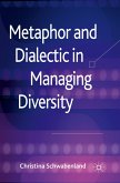 Metaphor and Dialectic in Managing Diversity