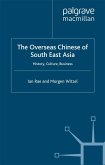 The Overseas Chinese of South East Asia