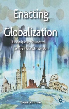 Enacting Globalization - Brennan, Louis