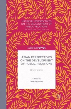 Asian Perspectives on the Development of Public Relations: Other Voices