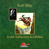Karl May, In den Schluchten des Balkan (MP3-Download)