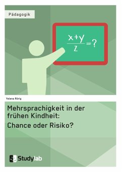 Mehrsprachigkeit in der frühen Kindheit: Chance oder Risiko? (eBook, PDF) - Rörig, Yelena