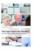 Best Ager erobern das Marketing (eBook, PDF)