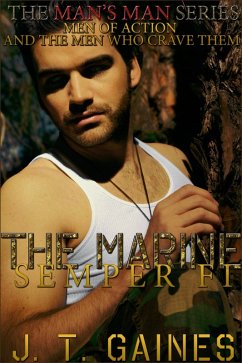 The Marine: Semper Fi (The Man's Man, #1) (eBook, ePUB) - Gaines, J. T.