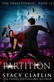 Partition (The Transformed, #12) (eBook, ePUB)