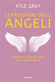 Le preghiere degli angeli (eBook, ePUB)