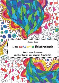 Das cokoarte Erlebnisbuch - Kopp, Conny