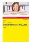 Praxis-Leitfaden Einkommensteuer 2015