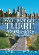 You Can't Get There From Here - Bild 1