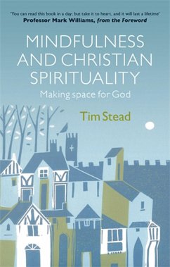 Mindfulness and Christian Spirituality (eBook, ePUB) Cover Mindfulness and Christian Spirituality (eBook, ePUB)