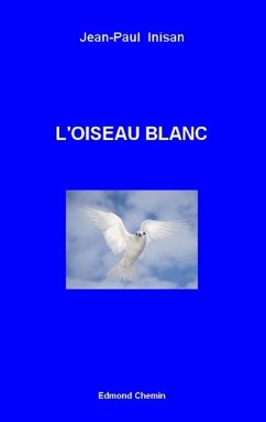 L'Oiseau Blanc - Inisan, Jean-Paul