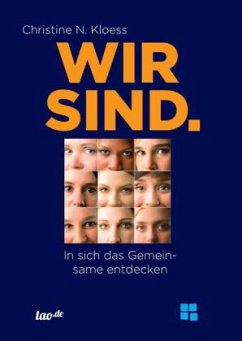 Wir sind. - Kloess, Christine N.