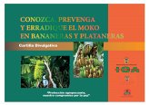 Conozca, prevenga y erradique el moko en bananeras y plataneras (eBook, PDF)