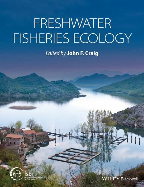 Freshwater Fisheries Ecology (eBook, PDF)