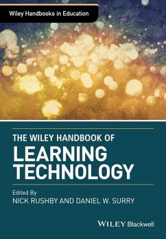 The Wiley Handbook of Learning Technology (eBook, ePUB)