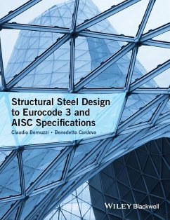 Structural Steel Design to Eurocode 3 and AISC Specifications (eBook, ePUB) - Bernuzzi, Claudio; Cordova, Benedetto