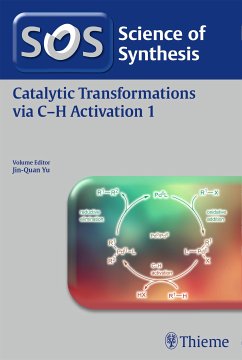 Science of Synthesis: Catalytic Transformations via C-H Activation Vol. 1 (eBook, ePUB)