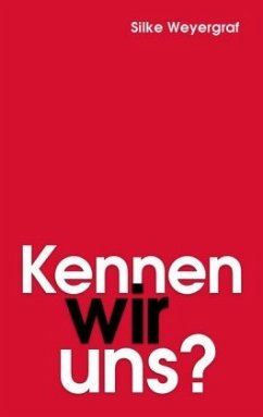 Kennen wir uns? - Weyergraf, Silke