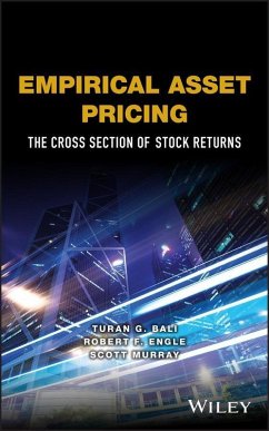Empirical Asset Pricing (eBook, PDF) - Bali, Turan G.; Engle, Robert F.; Murray, Scott