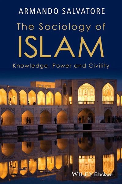 The Sociology of Islam (eBook, ePUB) The Sociology of Islam (eBook, ePUB)