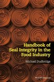 Handbook of Seal Integrity in the Food Industry (eBook, PDF)