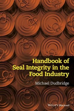 Handbook of Seal Integrity in the Food Industry (eBook, PDF) - Dudbridge, Michael