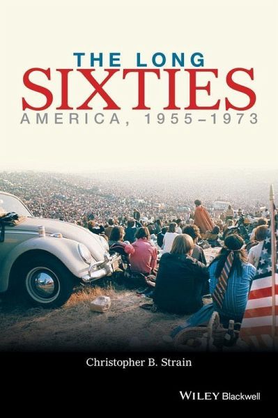 The Long Sixties (eBook, ePUB)