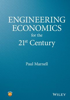 Engineering Economics for the 21st Century (eBook, PDF) - Marnell, Paul