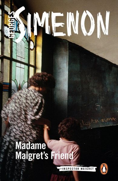 Madame Maigret's Friend (eBook, ePUB) Madame Maigret's Friend (eBook, ePUB)