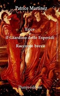 Erice E Il Giardino Delle Esperidi (eBook, ePUB) - Martinez, Patrice