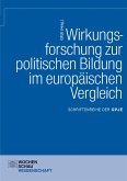Wirkungsforschung zur politischen Bildung im europäischen Vergleich (eBook, PDF)