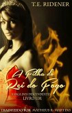 A Filha Do Rei Do Fogo (eBook, ePUB)