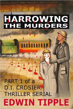 Harrowing Part 1: The Murders (Railway Detective) (eBook, ePUB) - Tipple, Edwin