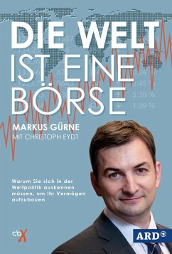 Die Welt ist eine Börse (eBook, ePUB) - Gürne, Markus